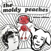 The Moldy Peaches (Deluxe Edition) [Explicit]