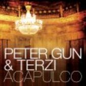 Peter Gun & Terzi - Acapulco