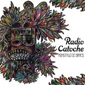 \"RADIO CATOCHE\" \"MONSTRUO DE BARES\"