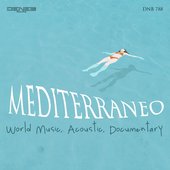Mediterraneo (World Musci, Acoustic, Documentary)