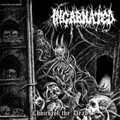 Choirs of the dead.Complete works of Incarnated