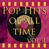Pop Hits of All Time Vol 4