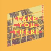 Take You There - Single