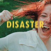 Disaster
