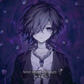 -Never ending Nightmare-† (Selected Edition)