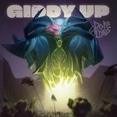 Giddy Up [Explicit]