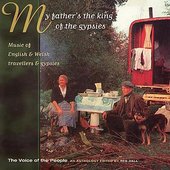 Voice of the People Volume 11 - My Father's The King Of The Gypsies