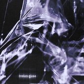 Broken Glass