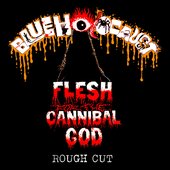 Flesh for the Cannibal God - rough cut