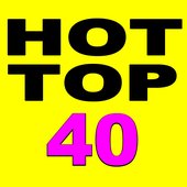 Hot Top 40