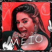 Dedo do Meio - Single