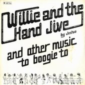 Joshua - Willie And The Hand Jive - Front