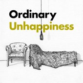Ordinary unhappiness