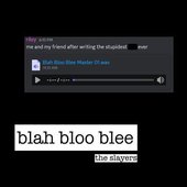 Blah Bloo Blee - Single