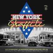 New York Graffiti (1619-1750 Broadway: an Independent American Pop Story 1958-1968)