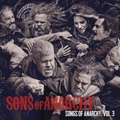 Sons of Anarchy : Vol. 3 (Music from Sons of Anarchy)