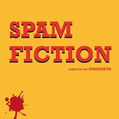 Spam Fiction