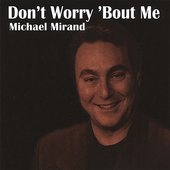 Don't Worry 'Bout Me