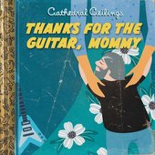 Thanks for the Guitar, Mommy - Single