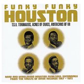 Funky Funky Houston