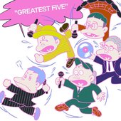 GREATEST FIVE