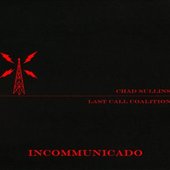 Incommunicado