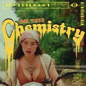 Oh, This Chemistry - EP
