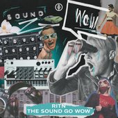 The Sound Go Wow