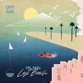 OFFAIR: Dr. No's Lost Beach