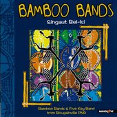 Singaut Bel-Isi (Bamboo Bands & Five Key Band from Bougainville PNG)