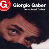 Io se fossi Gaber (Live) (Remaster G. 2023)