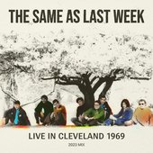 The Same As Last Week_Live In Cleveland_Cover_1500x1500_v3.jpeg