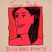 Blood Bank (Stealth) [Explicit]