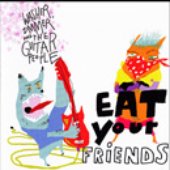 Eat Your Friends