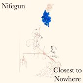 CLOSEST TO NOWHERE