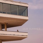 Our Summer
