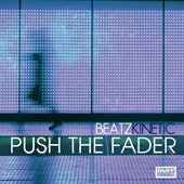 Push The Fader