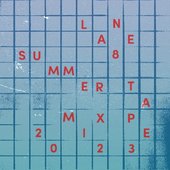Lane 8 Summer 2023 Mixtape (DJ Mix)