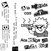 A La Mierda Con Papá John's... Acá Están Los Pizza Boys