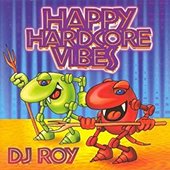 Happy Hardcore Vibes