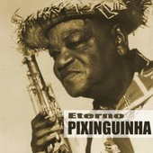 Eterno Pixinguinha (Remastered)