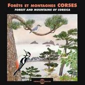 Forêts et montagnes corses - Forest and Mountains of Corsica