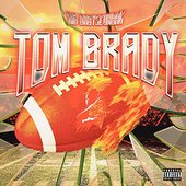 Tom Brady Freestyle (Team On My Back)