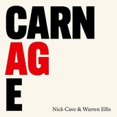 Nick Cave & Warren Ellis / Carnage