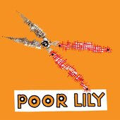Poor Lily