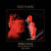 Speed King (Live at Tokyo, Japan, August 17, 1972) [2025 Remix]