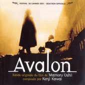 Avalon Bande originale du film de Mamoru Oshii composeé par Kenji Kawai