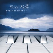 Brian Kelly - Pools of Light - album cover