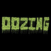 Oozing