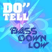 Do Tell - Single